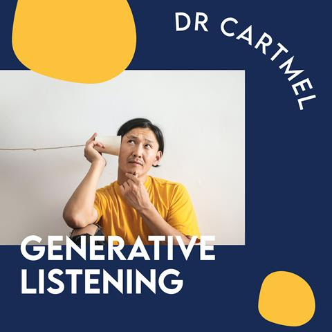 Generative Listening – Dr Cartmel – Network of Community Activities